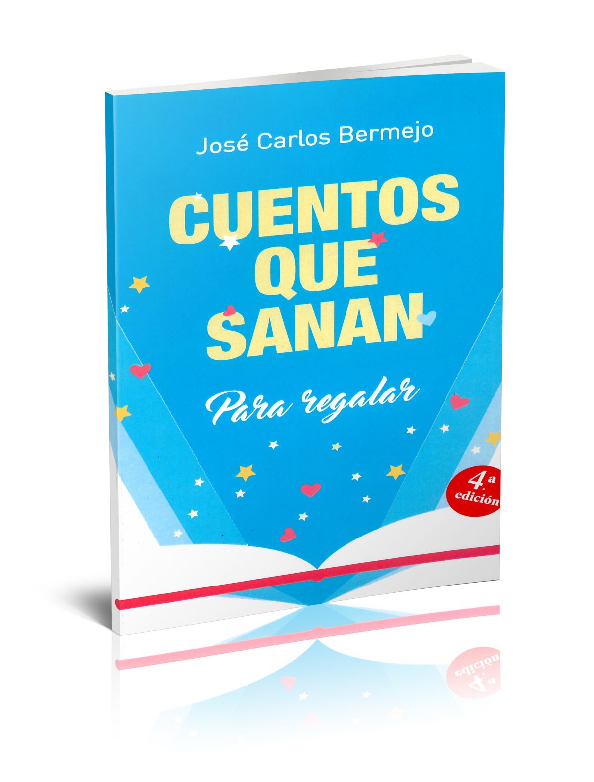 Cuentos que sanan. 4ª edición