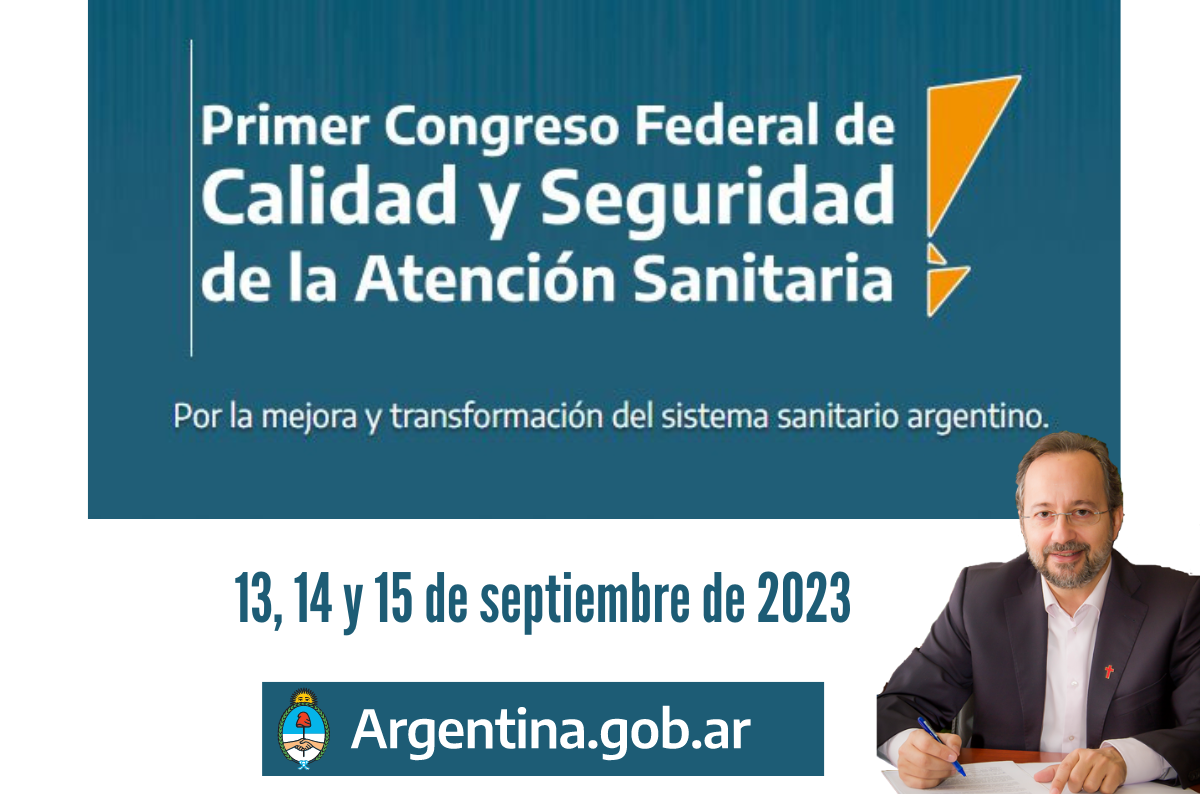 Primer Congreso Federal De Calidad y Seguridad de la Atención Sanitaria en Buenos Aires